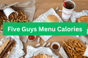 Five Guys Menu Calories