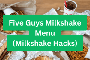 Five Guys Milkshake Menu